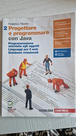 progettare e programmare con java di Federico  Tib