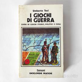"I giochi di guerra" di Umberto Tosi