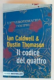 Il codice del quattro Ian Caldwell&Dustin Thomason