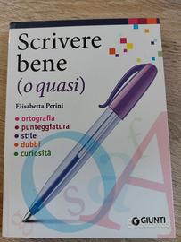 Scrivere bene (o quasi)