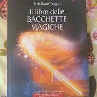 Il Libro delle bacchette magiche Cristiano Tenca