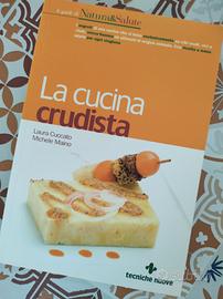 LA CUCINA CRUDISTA - L. Cuccato M. Maino