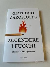 Libro Carofiglio Accendere i fuochi Nuovo