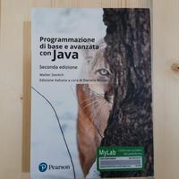 Programmazione di base e avanzata con Java. Ediz. 