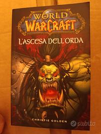Libro Warcraft L'Ascesa Dell'Orda