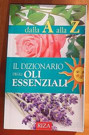 Il dizionario degli olii essenziali