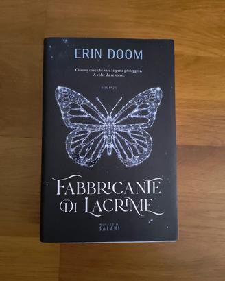 Erin Doom, Fabbricante di lacrime