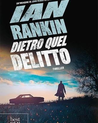 Dietro quel delitto, di Ian Rankin