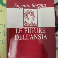 Le figure dell'ansia , Eugenio Borgna, libro