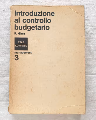 Introduzione al controllo budgetario – R.Ghez 1971