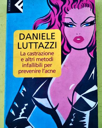 LUTTAZZI - LA CASTRAZIONE E ALTRI METODI...