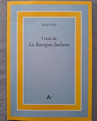 Evola, I testi de La Rassegna italiana, Ar, RARO