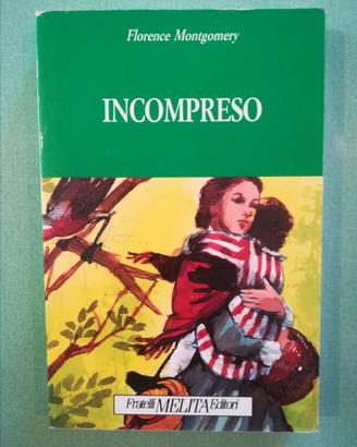 Florence Montgomery - Incompreso - versione integr