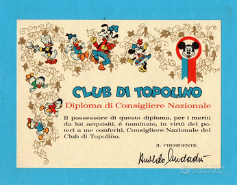 DIPLOMI CLUB TOPOLINO CONSIGLIERE REG.LE  e NAZ.LE