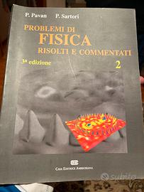 Problemi di fisica risolti e commentati III ediz.