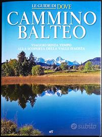 Le guide di Dove - Il cammino di Balteo
