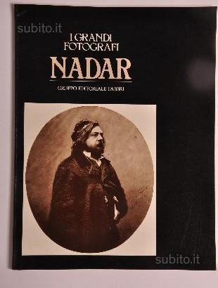 I Grandi Fotografi - Nadar
