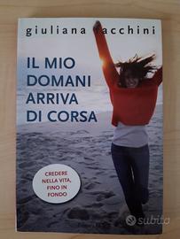 Il mio domani arriva di corsa di G. Facchini