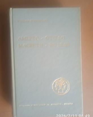 Amleto, Otello, Macbeth, Re Lear - William Shakesp