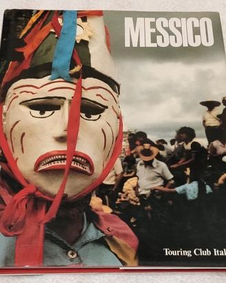 Libro" Messico "Touring Club Italiano 1982