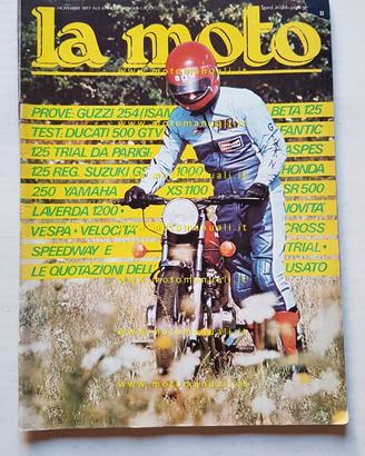 LA MOTO n. 11 1977 Prova Guzzi 254 Ducati GTV 500