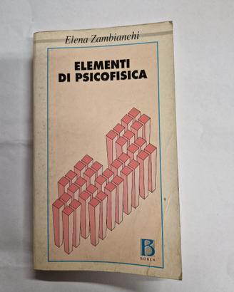 Elementi di psicofisica - Elena Zambianchi