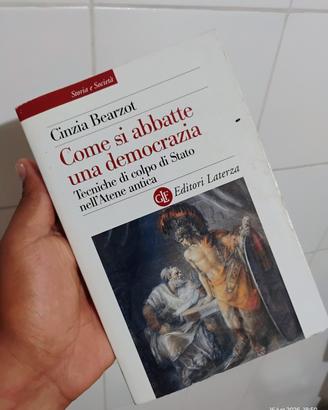 Come si abbatte una democrazia - Cinzia Bearzot