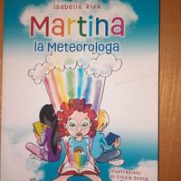 Martina e la meteorologia- Isabella RIva- REditore