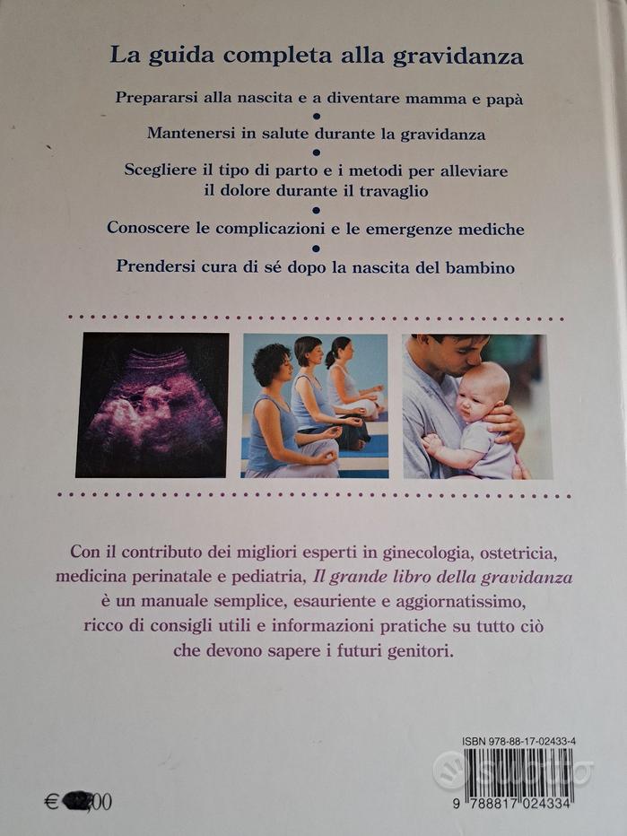 Il grande libro della gravidanza. Una guida per mamme e papà