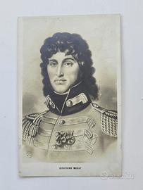 CARTOLINA POST. ANTICA NON VIAG - GIOACCHINO MURAT