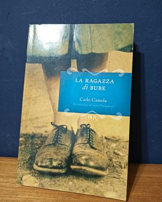 LA RAGAZZA DI BUBE – Carlo Cassola (BUR)