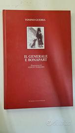 TONINO GUERRA - Il Generale e Bonapart