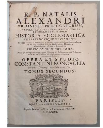 Historia Ecclesiastica di Natalis Alexandri  1740