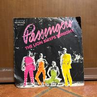 Vinile 45 giri Passengers The Lion Sleeps Tonight