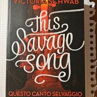 This savage song- Victoria Schwab