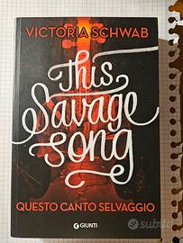 This savage song- Victoria Schwab