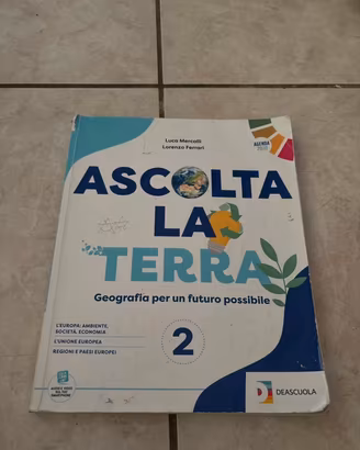 Ascolta la Terra 2 - Geografia (DeA Scuola)