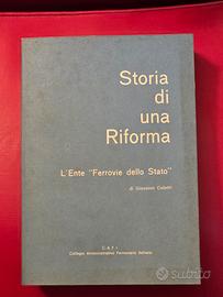 Storia di una Riforma – L’Ente “Ferrovie dello Sta