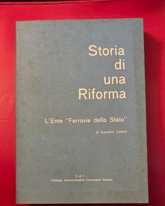 Storia di una Riforma – L’Ente “Ferrovie dello Sta