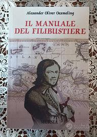 Il manuale del filibustiere, Esquemeling (Mursia)