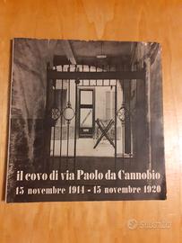 IL COVO DI VIA PAOLO DA CANNOBIO