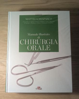 Manuale illustrato di chirurgia orale -Chiapasco 