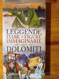 Leggende,fiabe e figure immaginarie delle Dolomiti