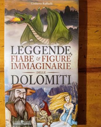 Leggende,fiabe e figure immaginarie delle Dolomiti