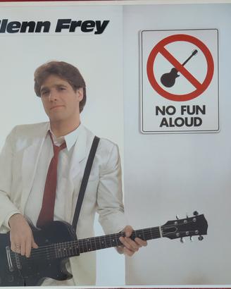 Vinile Glenn Frey " No fun aloud"