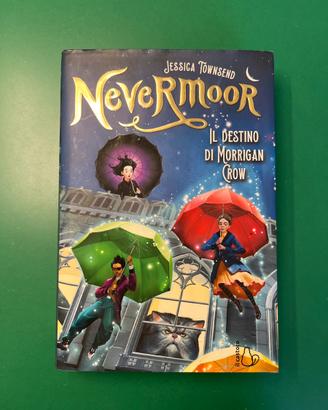 Nevermoor, Il destino di Morrigan Crow