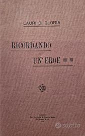 Lauri di Gloria Ricordando un Eroe
