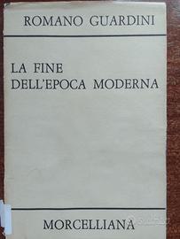 Guardini, La fine dell'epoca moderna