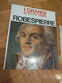 ROBESPIERRE - I GRANDI DI TUTTI I TEMPI N. 12