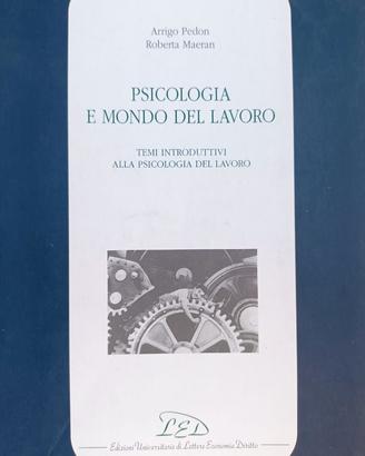 "Psicologia e mondo del lavoro" di Pedon, Maeran